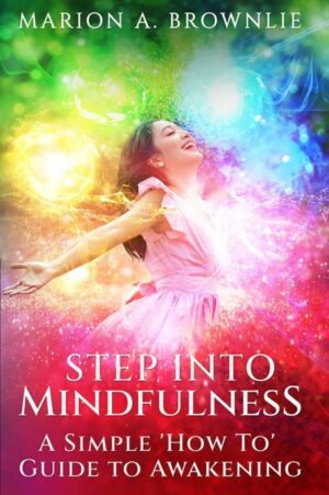 Step Into Mindfulness